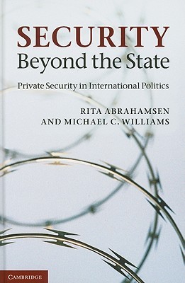Security Beyond the State: Private Security in International Politics (Hardcover)