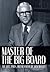Master of the Big Board by Bill Carey
