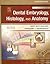 Workbook for Illustrated Dental Embryology, Histology, and Anatomy