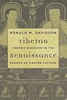 Tibetan Renaissance: Tantric Buddhism in the Rebirth of Tibetan Culture
