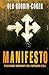 Manifesto: Revolutionary Christianity for a Postmodern World