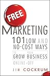 Free Marketing by Jim Cockrum
