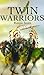 Twin Warriors
