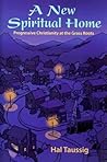 A New Spiritual Home: Progressive Christianity at the Grass Roots