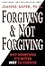 Forgiving and Not Forgiving:: Why Sometimes It's Better Not to Forgive