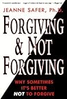 Forgiving and Not...