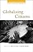 Globalising Citizens by John Gaventa