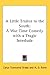 A Little Traitor to the South: A War Time Comedy with a Tragic Interlude