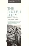 The English Elegy: Studies in the Genre from Spenser to Yeats