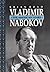 Vladimir Nabokov: The Ameri...