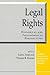 Legal Rights: Historical and Philosophical Perspectives (The Amherst Series In Law, Jurisprudence, And Social Thought)