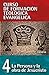 CFT 04 - La persona y la obra de Jesucristo (Curso De Formacion Teologica Evangelica) (Spanish Edition)