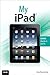 My iPad 2 (My...series)