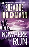 Nowhere to Run: Not Without Risk / A Man to Die For