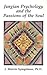 Jungian Psychology and the Passions of the Soul