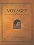 Voyages: Reminiscences of Y...