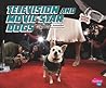 Television and Movie Star Dogs (Working Dogs) Television and Movie Star Dogs (Working Dogs)