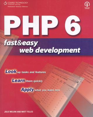 PHP 6 Fast & Easy Web Development (Paperback)