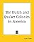 The Dutch and Quaker Colonies in America