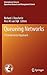 Queueing Networks: A Fundamental Approach (International Series in Operations Research & Management Science, 154)