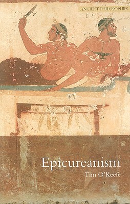 Epicureanism (Volume 7) (Ancient Philosophies)