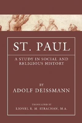 St. Paul: A Study in Social and Religious History (Paperback)