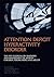 Attention Deficit Hyperactivity Disorder: Diagnosis and Management of ADHD in Children, Young People and Adults (National Clinical Practice Guideline)