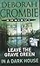 Leave the Grave Green / In a Dark House by Deborah Crombie Leave the Grave Green / In a Dark House by Deborah Crombie