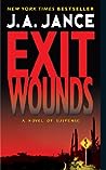 Exit Wounds by J.A. Jance