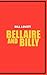 Bellaire and Billy by Bill Lovett