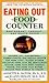 Eating Out Food Counter by Annette B. Natow
