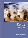 Relay: Short Fictions