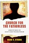 Church for the Fatherless: A Ministry Model for Society's Most Pressing Problem