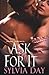 Ask For It (Georgian, #1)