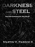 Darkness and Steel
