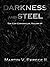 Darkness and Steel