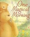 One Magical Morning by Claire Freedman