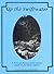 Up the Swiftwater: A Pictorial History of the Colorful Upper St. Joe River Country