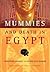Mummies and Death in Egypt