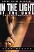 In The Light Of The Dark: A Battle Manual for Christians