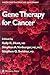 Gene Therapy for Cancer (Cancer Drug Discovery and Development)