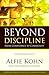 Beyond Discipline: From Com...