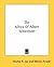 The Africa Of Albert Schwei...