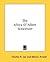 The Africa Of Albert Schweitzer by Charles R. Joy