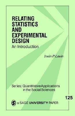 Relating Statistics and Experimental Design : An Introduction