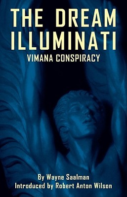 The Dream Illuminati: Vimana Conspiracy (Paperback)