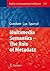 Multimedia Semantics - The Role of Metadata (Studies in Computational Intelligence, 101)
