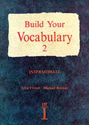 Build Your Vocabulary 2: Intermediate