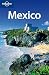 Lonely Planet Mexico, 12th Edition by Lonely Planet Lonely Planet Mexico, 12th Edition by Lonely Planet
