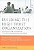 Building the High-Trust Org...